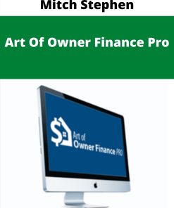 Mitch Stephen – Art Of Owner Finance Pro