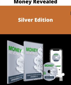 Money Revealed – Silver Edition