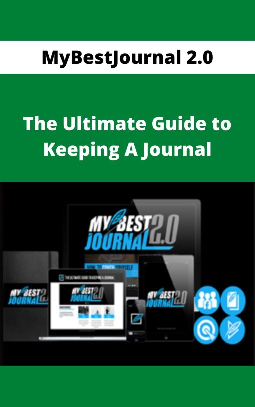 MyBestJournal 2.0 – The Ultimate Guide to Keeping A Journal