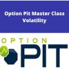 Optionpit – Option Pit Master Class Volatility