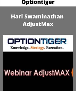 Optiontiger – Hari Swaminathan – AdjustMax