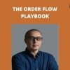 ORDERFLOWS – THE ORDER FLOW PLAYBOOK