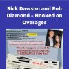Overagesblueprint – Rick Dawson and Bob Diamond – Hooked on Overages