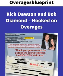 Overagesblueprint – Rick Dawson and Bob Diamond – Hooked on Overages