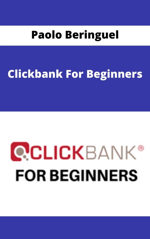 Paolo Beringuel – Clickbank For Beginners