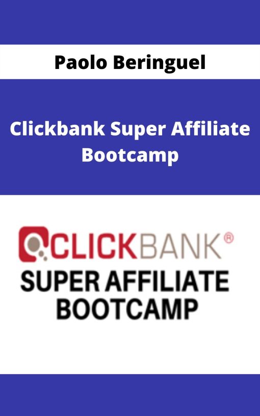 Paolo Beringuel – Clickbank Super Affiliate Bootcamp