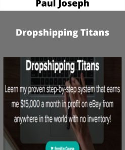 Paul Joseph – Dropshipping Titans