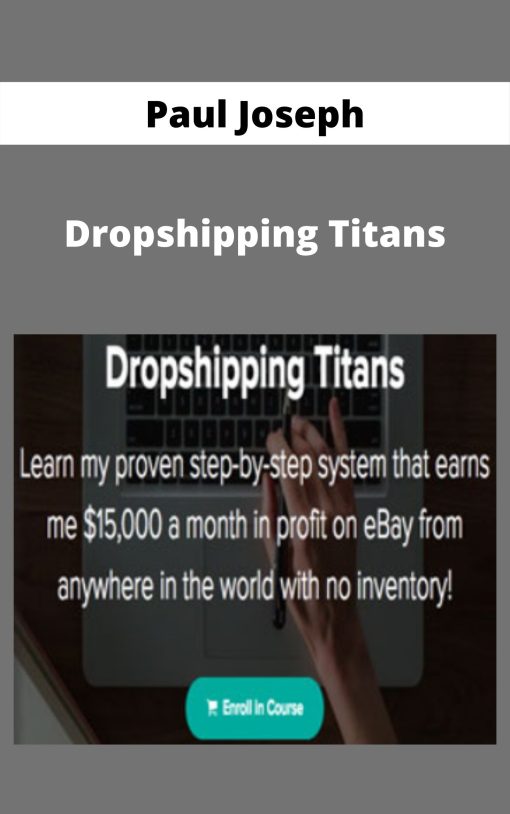 Paul Joseph – Dropshipping Titans