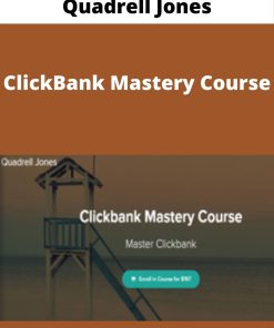 Quadrell Jones – ClickBank Mastery Course