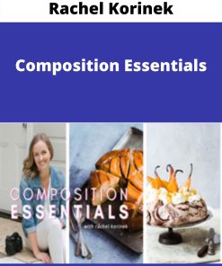 Rachel Korinek – Composition Essentials