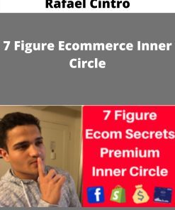 Rafael Cintron – 7 Figure Ecommerce Inner Circle