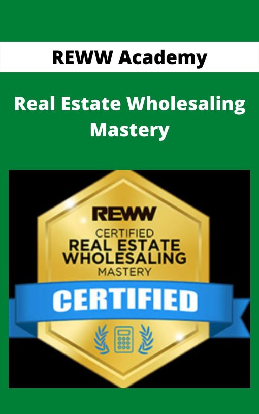 REWW Academy – Real Estate Wholesaling Mastery