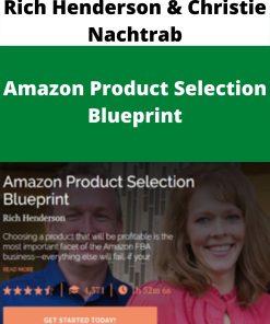 Rich Henderson & Christie Nachtrab – Amazon Product Selection Blueprint