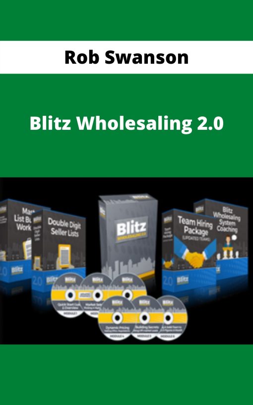 Rob Swanson – Blitz Wholesaling 2.0