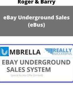 Roger & Barry – eBay Underground Sales (eBus)