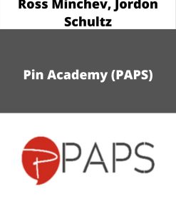 Ross Minchev, Jordon Schultz – Pin Academy (PAPS) –
