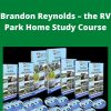 Rvparkuniversity – Brandon Reynolds – the RV Park Home Study Course