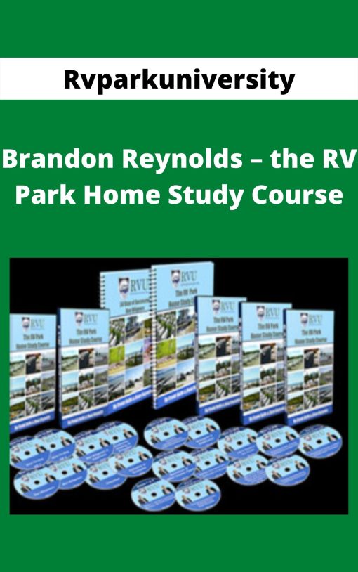 Rvparkuniversity – Brandon Reynolds – the RV Park Home Study Course