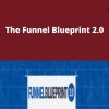 Ryan Deiss – The Funnel Blueprint 2.0