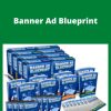 Saj P & Philip Mansour – Banner Ad Blueprint