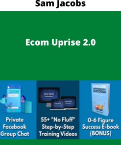 Sam Jacobs – Ecom Uprise 2.0