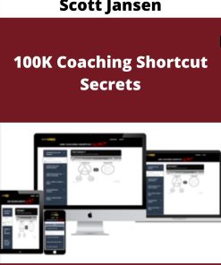 Scott Jansen – 100K Coaching Shortcut Secrets