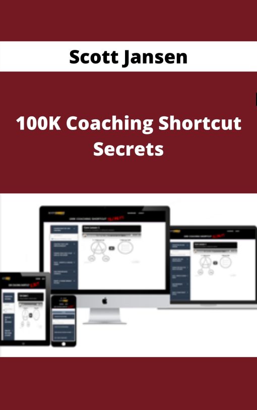 Scott Jansen – 100K Coaching Shortcut Secrets