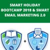 Smartmarketer – SMART HOLIDAY BOOTCAMP 2018 & SMART EMAIL MARKETING 2.0