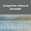 Soundstrue – Living From a Place of Surrender