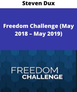 Steven Dux – Freedom Challenge (May 2018 – May 2019)
