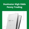 Stevenduxi – Duxinator High Odds Penny Trading