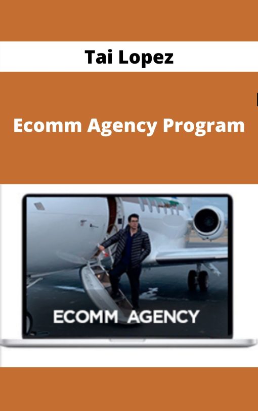 Tai Lopez – Ecomm Agency Program