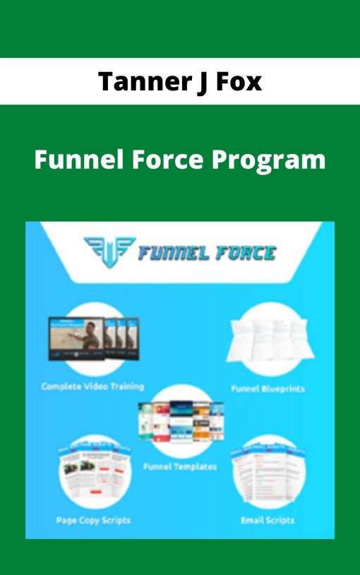 Tanner J Fox – Funnel Force Program