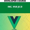 THE COMPLETE VUE JS DEVELOPER COURSE – INC. VUE JS 2!