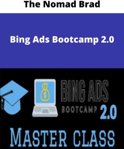 The Nomad Brad – Bing Ads Bootcamp 2.0