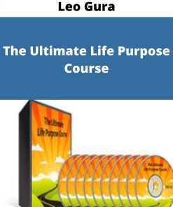 The Ultimate Life Purpose Course – Leo Gura
