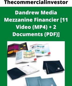 Thecommercialinvestor – Dandrew Media – Mezzanine Financier [11 Video (MP4) + 2 Documents (PDF)]