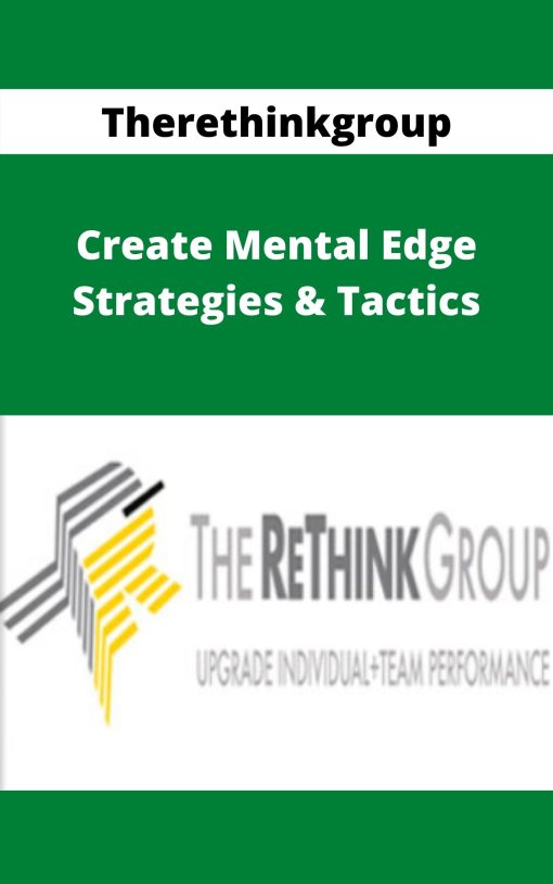 Therethinkgroup – Create Mental Edge Strategies & Tactics