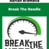 Travis Stephenson & Adrian Brambila – Break The Needle