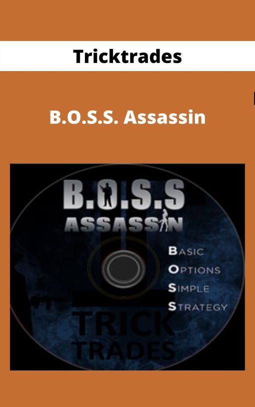 Tricktrades – B.O.S.S. Assassin