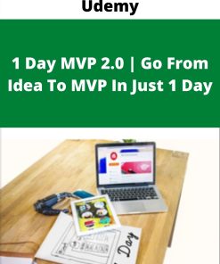 Udemy – 1 Day MVP 2.0 | Go From Idea To MVP In Just 1 Day