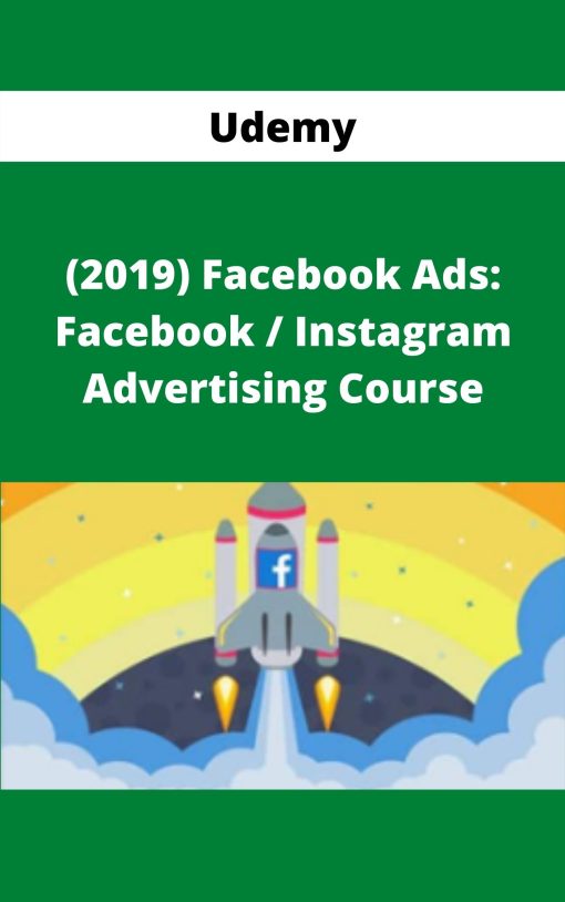 Udemy – (2019) Facebook Ads: Facebook / Instagram Advertising Course