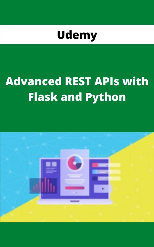Udemy – Advanced REST APIs with Flask and Python