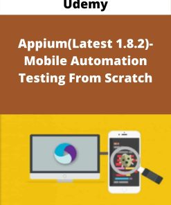 Udemy – Appium(Latest 1.8.2)-Mobile Automation Testing From Scratch