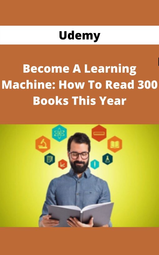 Udemy – Become A Learning Machine: How To Read 300 Books This Year –