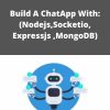 Udemy – Build A ChatApp With: (Nodejs,Socketio, Expressjs ,MongoDB)