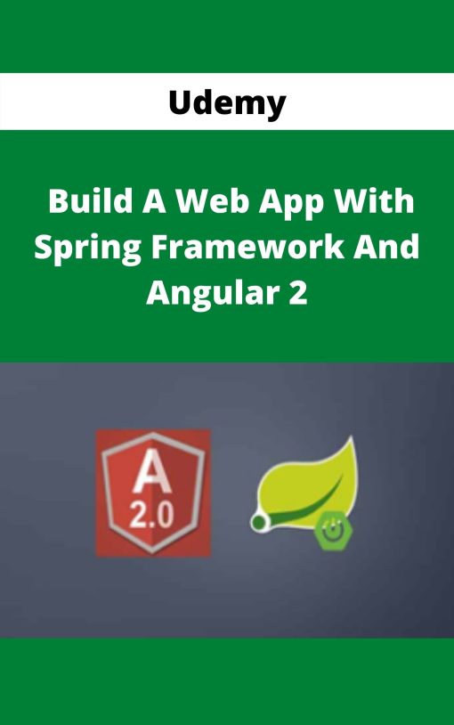 Udemy – Build A Web App With Spring Framework And Angular 2