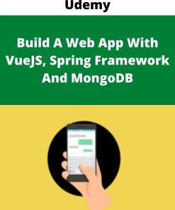 Udemy – Build A Web App With VueJS, Spring Framework And MongoDB –