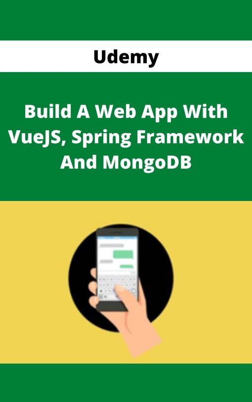 Udemy – Build A Web App With VueJS, Spring Framework And MongoDB –