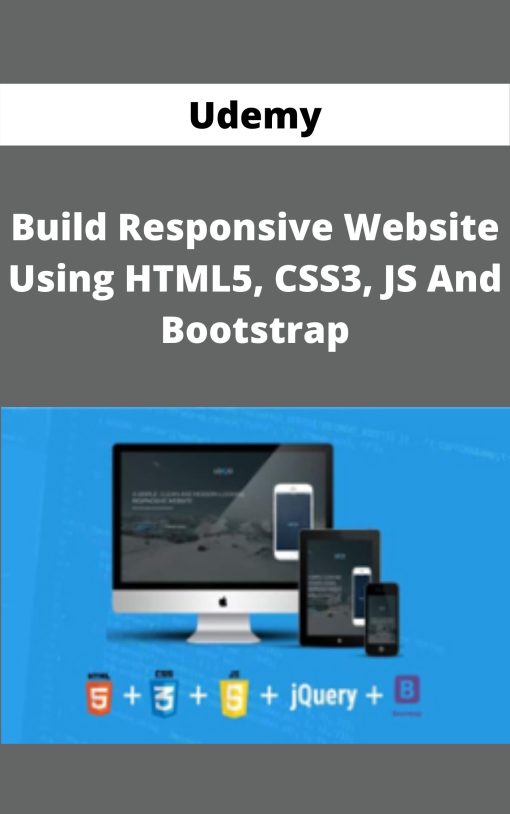 Udemy – Build Responsive Website Using HTML5, CSS3, JS And Bootstrap